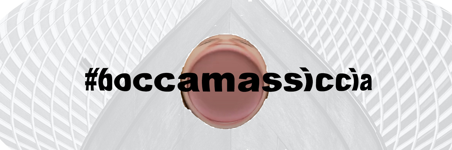 #boccamassiccia