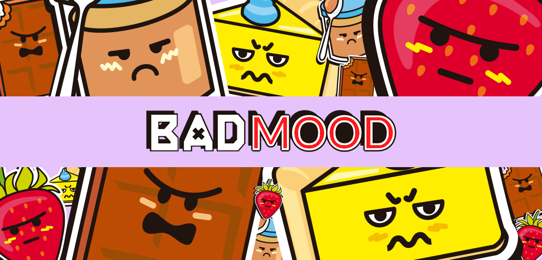 #badmood