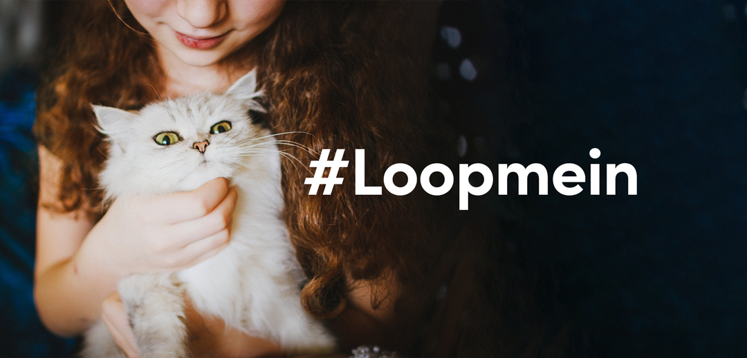 #loopmein