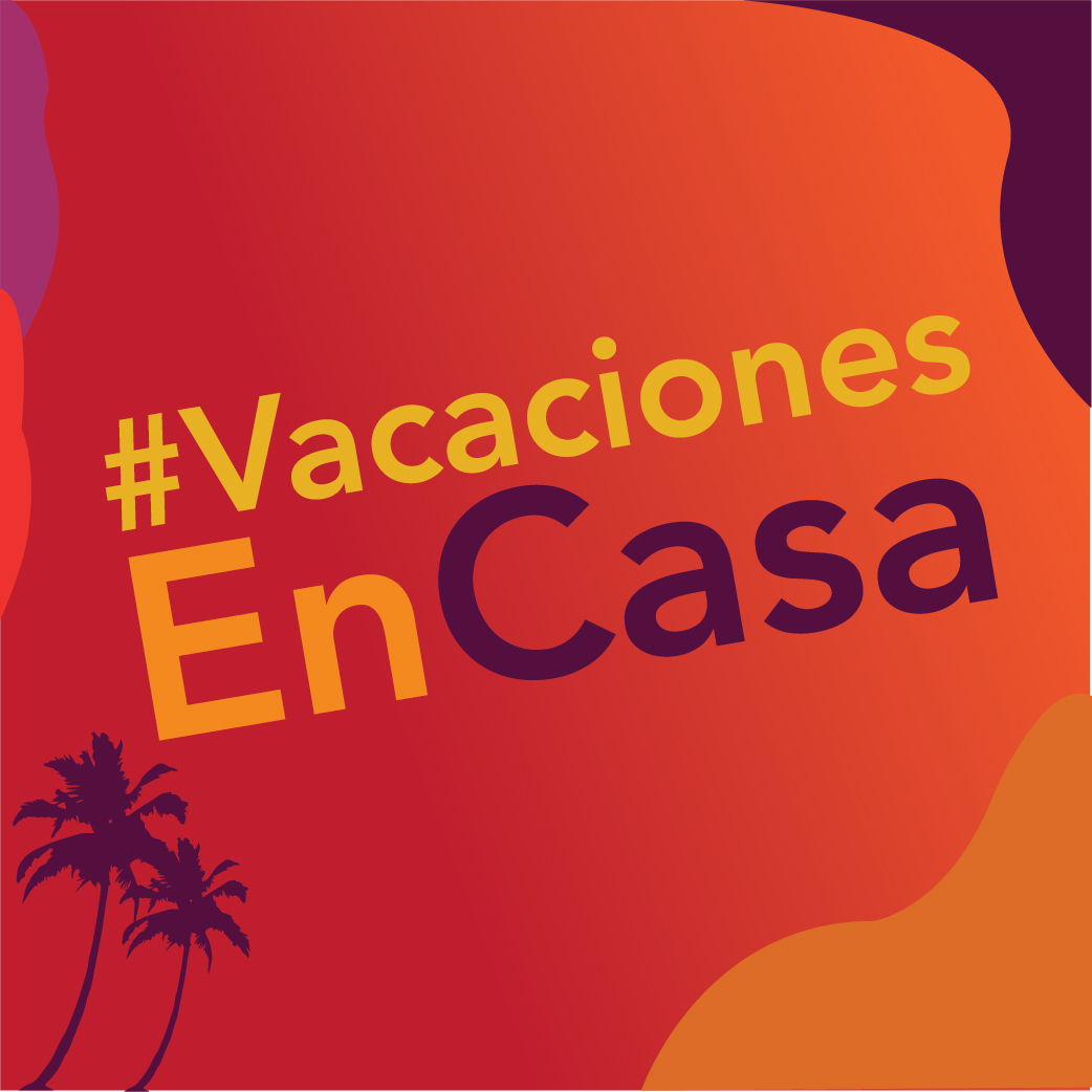 #vacacionesencasa