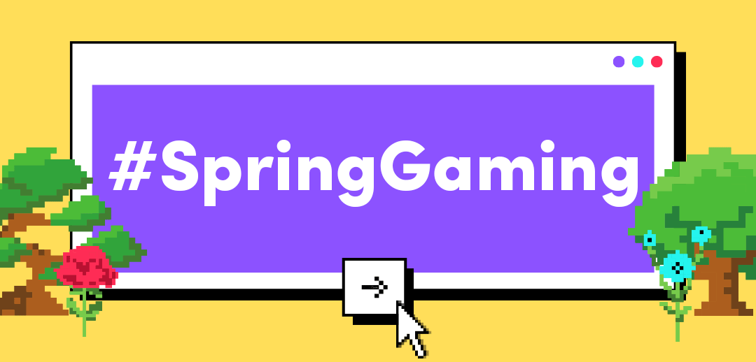 #springgaming