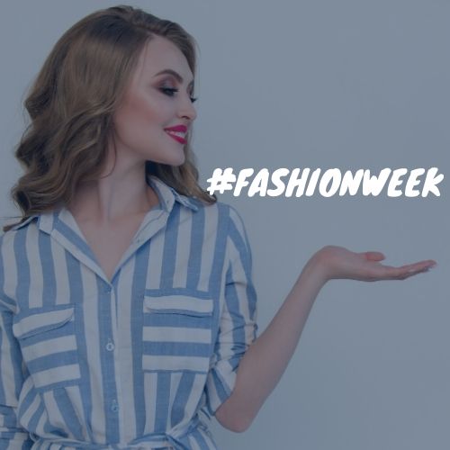 #fashionweek