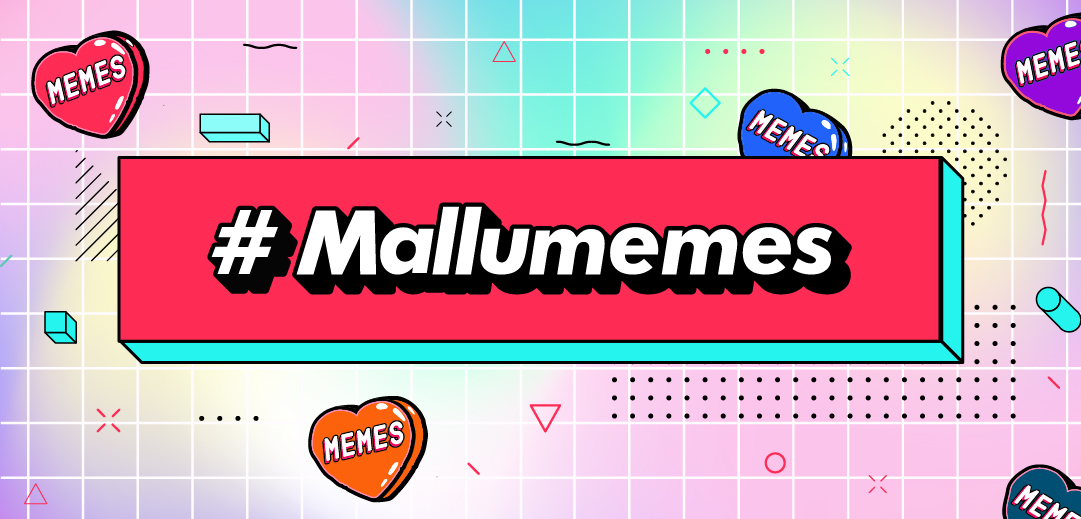 #mallumemes