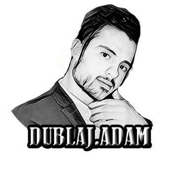Dublaj Adam dublaaj_adam