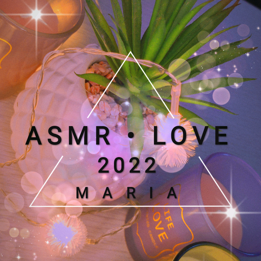 🌺✨🎙️💕 MARIA 💕🎙️✨🌺 maria_asmrlove